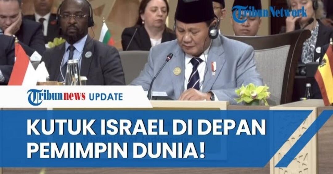 Wakili Jokowi, Prabowo Tegas Kutuk Israel Di Hadapan Pemimpin Dunia