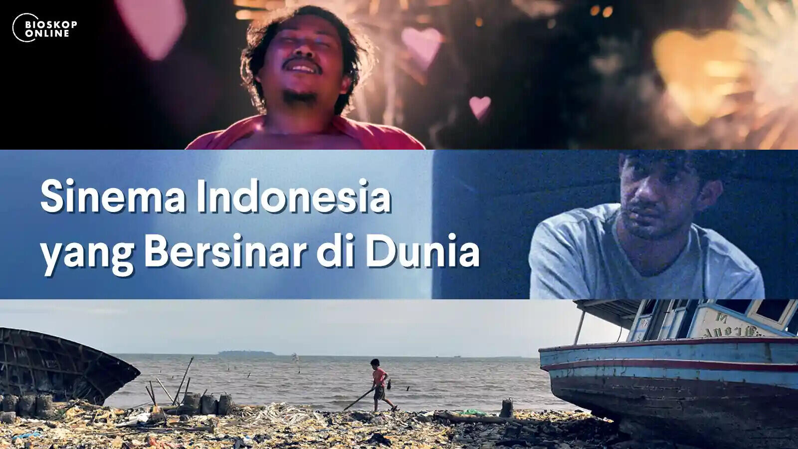 Film Pendek Indonesia yang Berjaya di Kancah Internasional Ada di BioskopOnline!