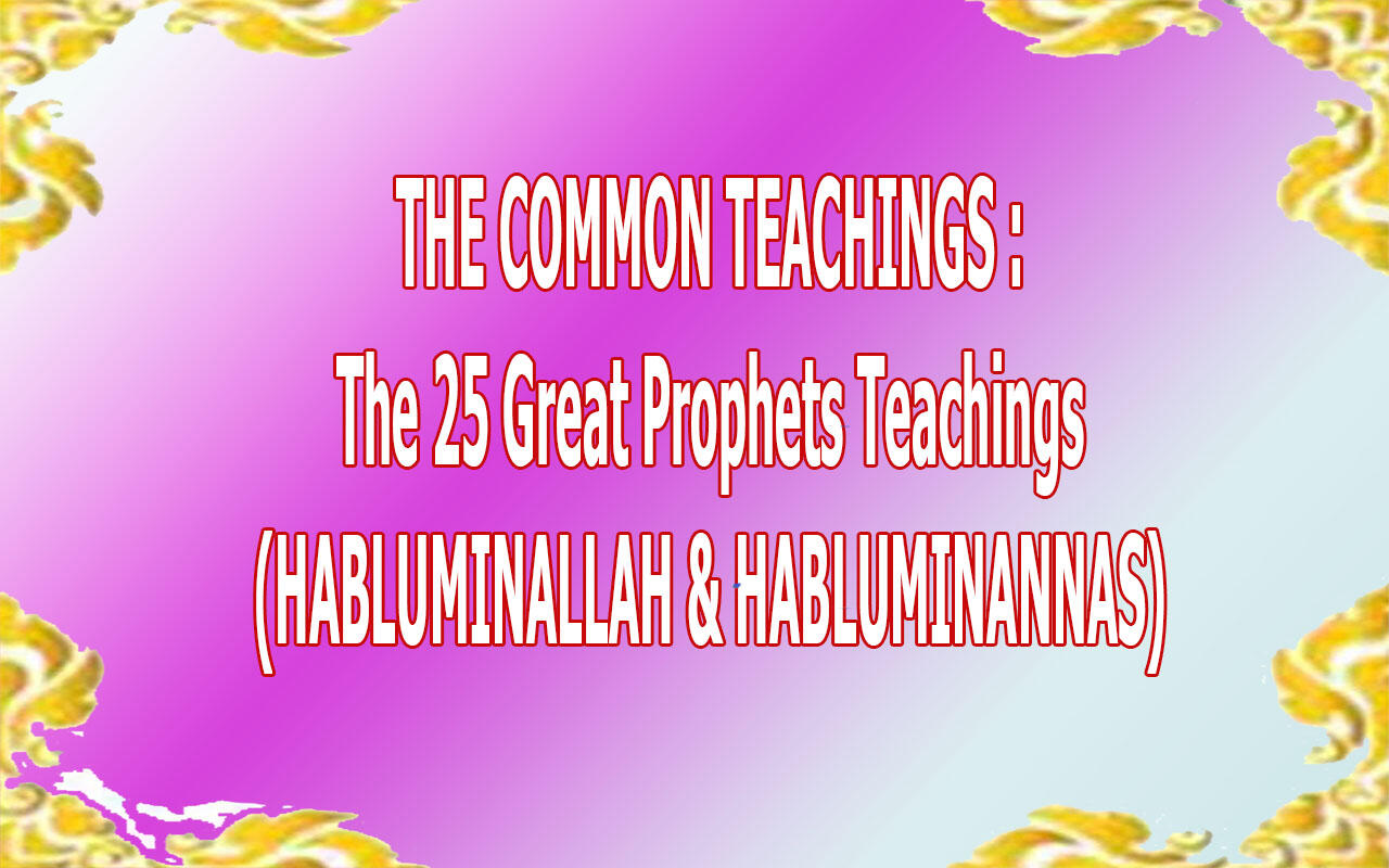 (Muhasabah 2.0) The Definitions & The Common Teachings of The 25 Great Prophets
