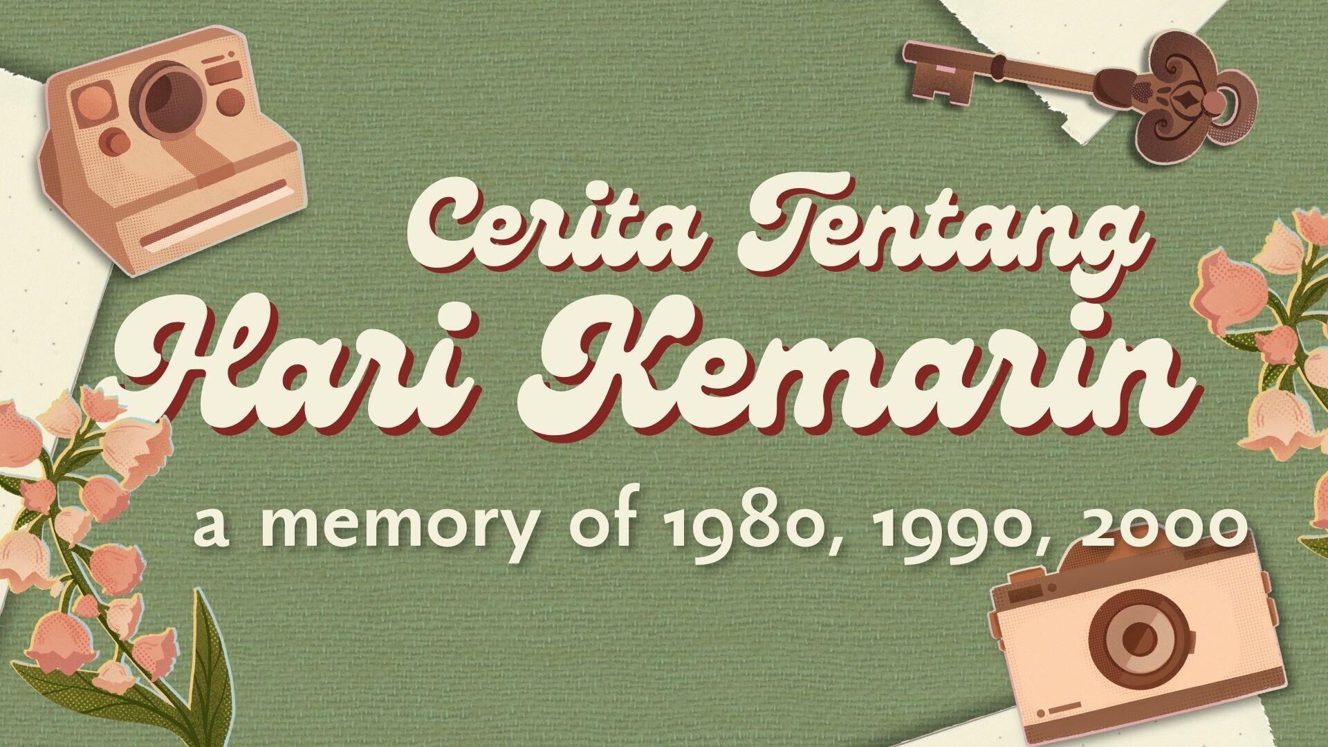 Cerita Tentang Hari Kemarin