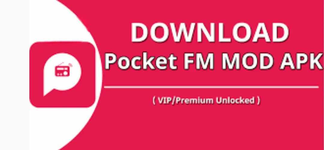 Download Pocket FM v6.5.1 MOD APK (Full Patch Unlock) 2024