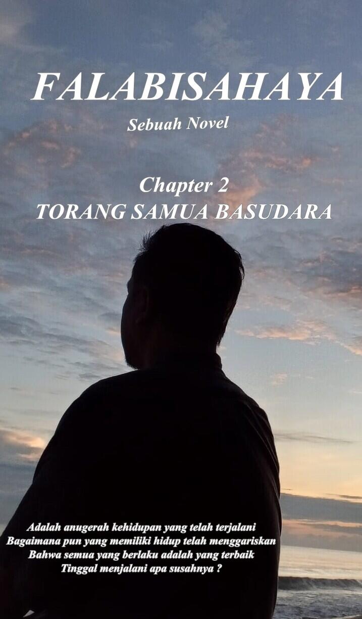 FALABISAHAYA. Chapter #2 : TORANG SAMUA BASUDARA