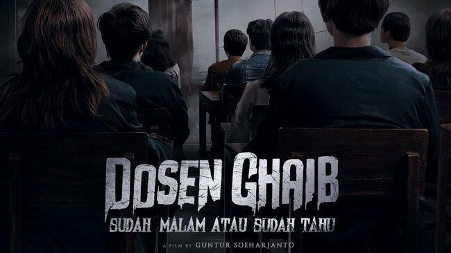 Film Dosen Ghaib Angkat Urban Legend Kampus: 'Sudah Malam atau Sudah Tahu?'