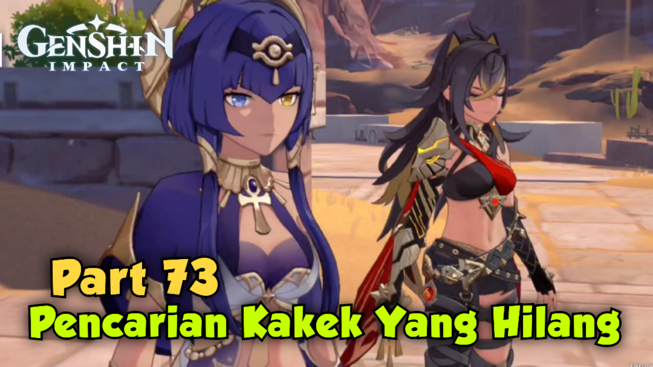 &#91;Video&#93; (Part 73) Pencarian Kakek Yang Hilang - GENSHIN IMPACT