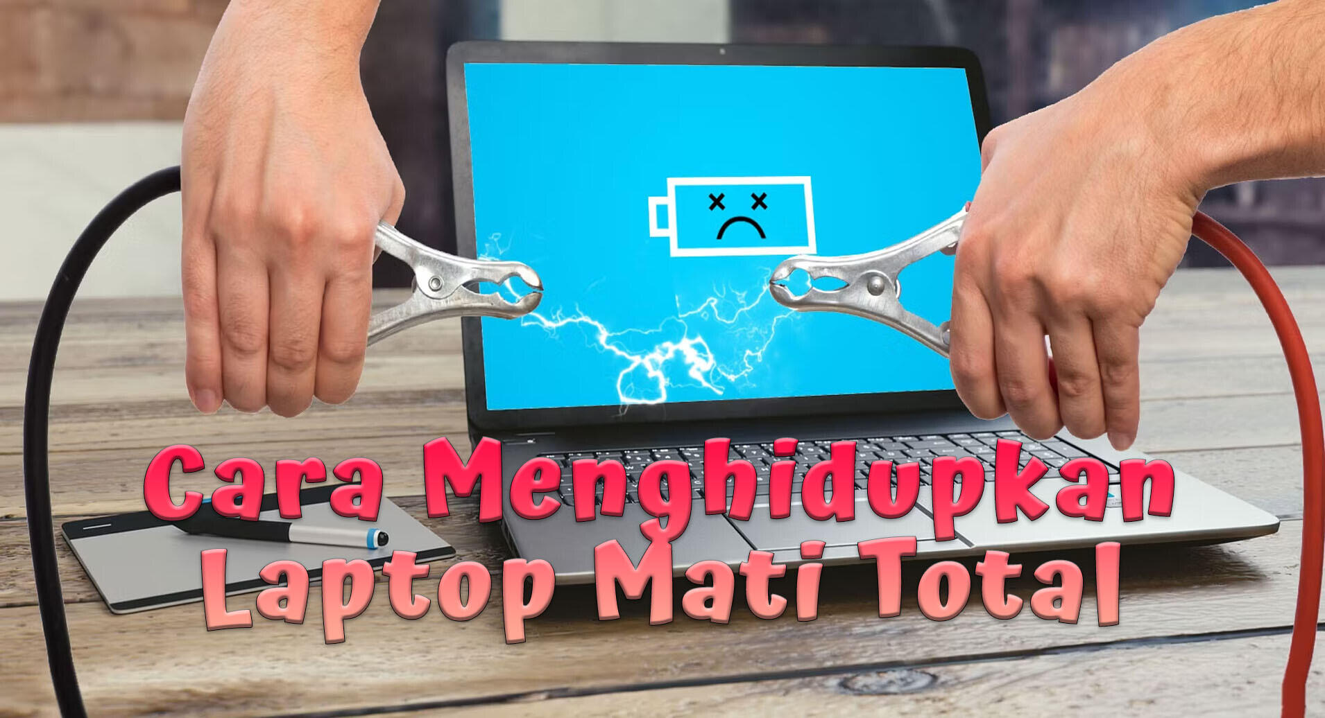 Cara Menghidupkan Laptop Mati Total, Ini Langkah-langkahnya