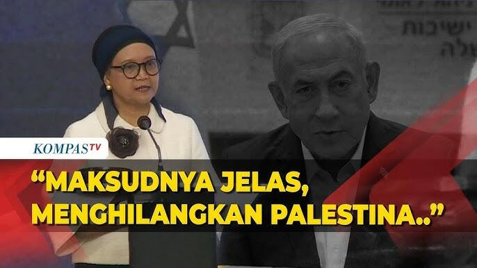 Menlu RI Retno Marsudi Katakan Israel ingin Hapus Palestina, Ini Alasannya Gansist!