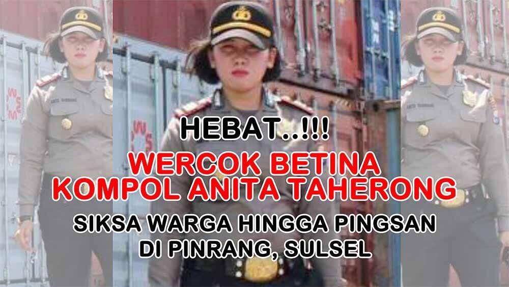 Wercok Betina alias Polwan Beraksi di Pinrang, Satu Pingsan