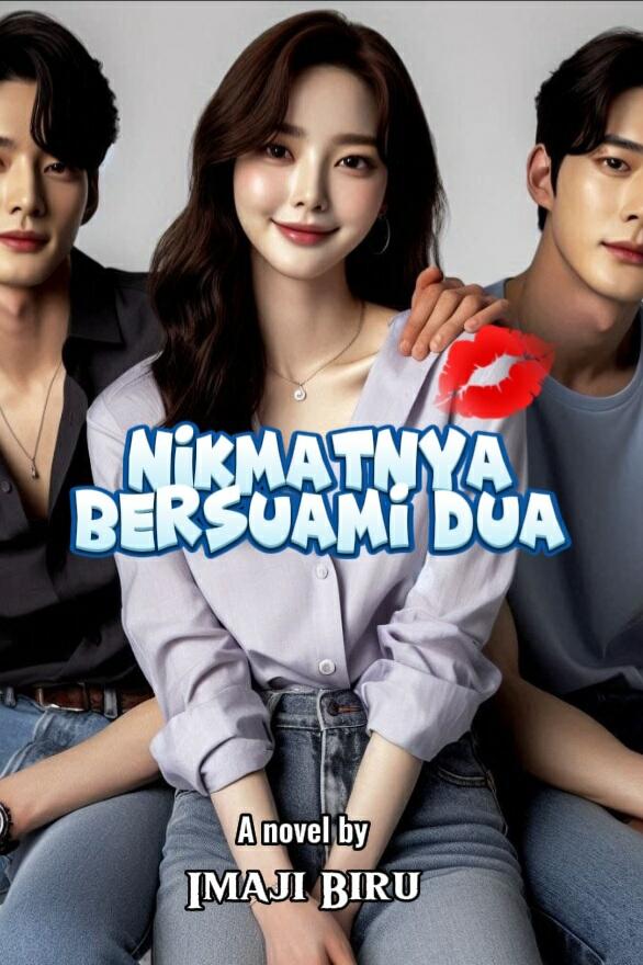 Nikmatnya Bersuami Dua: Baca GRATIS
