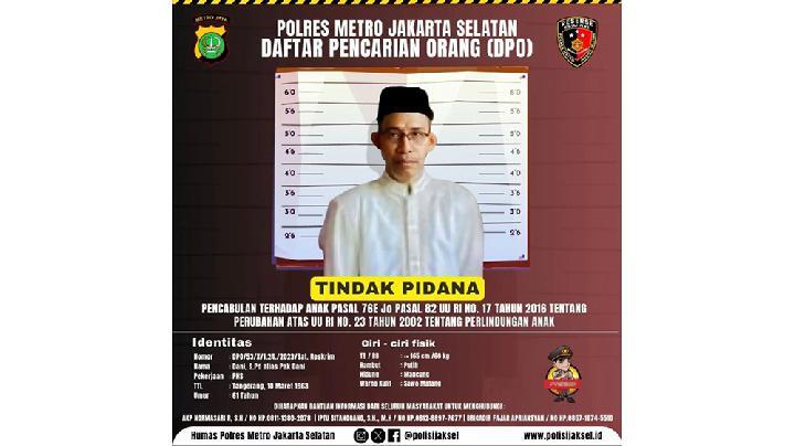 Polisi Tetapkan Seorang Guru di Jaksel Masuk DPO, Tersangka Pencabulan sejak 2023
