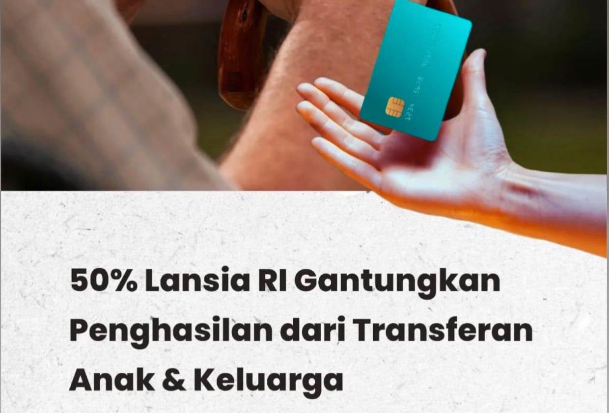 1 dari 2 Pensiunan di Indonesia Hidupnya Bergantung Transferan dari Anaknya