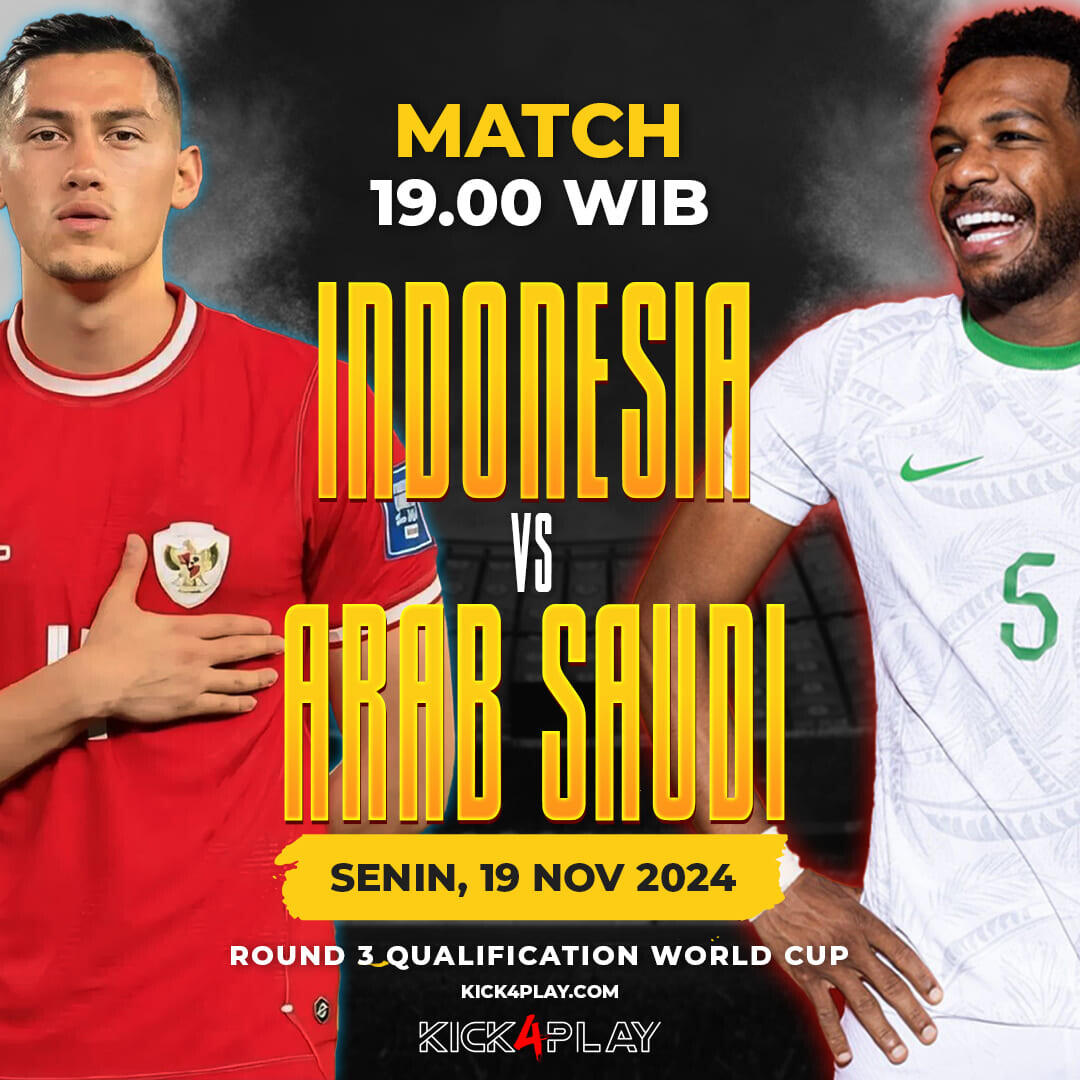 Kualifikasi R3! Live Streaming Indonesia Vs Arab Saudi - 19 November 2024