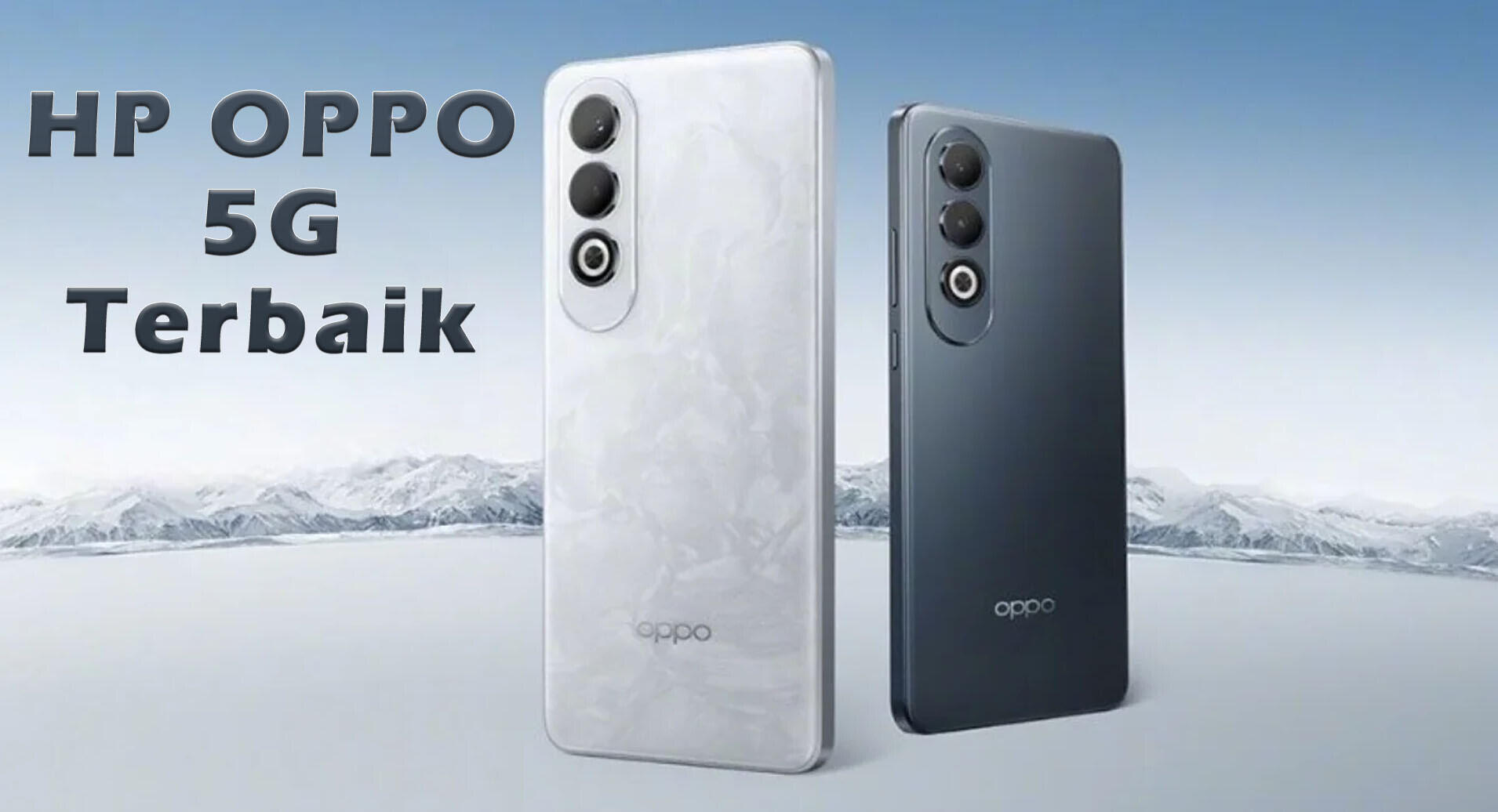 Rekomendasi HP OPPO 5G Terbaik 2024