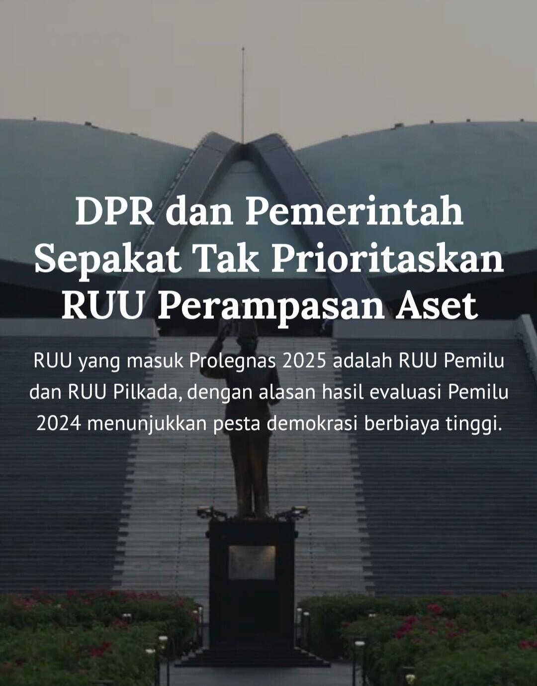 DPR dan Pemerintah Sepakat Tak Prioritaskan RUU Perampasan Aset