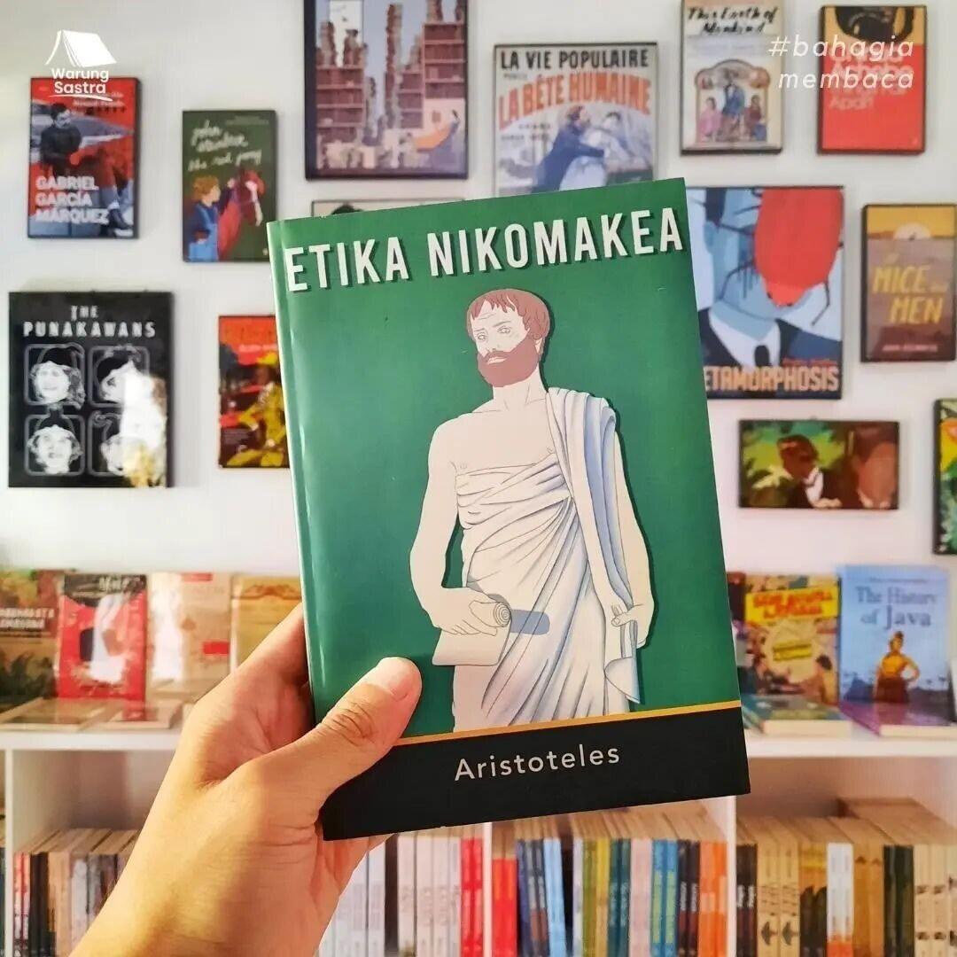 Etika Kebahagiaan: Review Buku Etika Nikomakea - Aristoteles