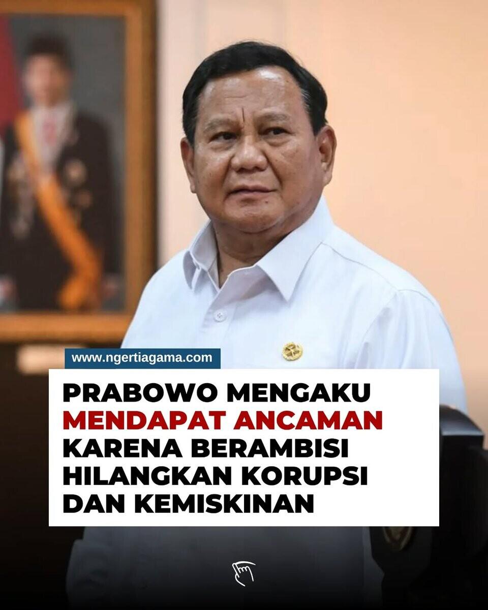 Bahaya, Prabowo Sang Macan Asia Ketakutan Diancam Koruptor