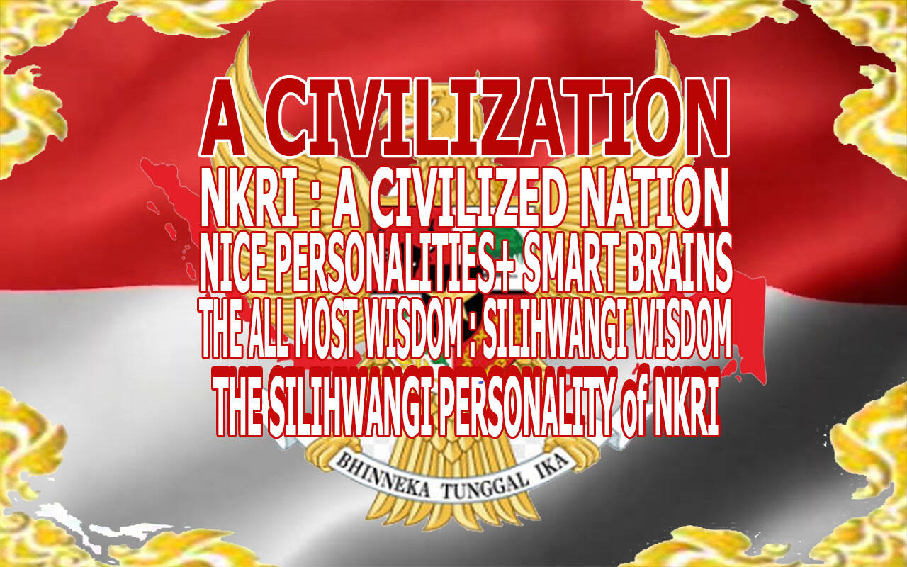 (Muhasabah for Nasionalisme 2.0) THE UJE : TERIMAKASIH = SILIHWANGI/SILIH WAWANGI