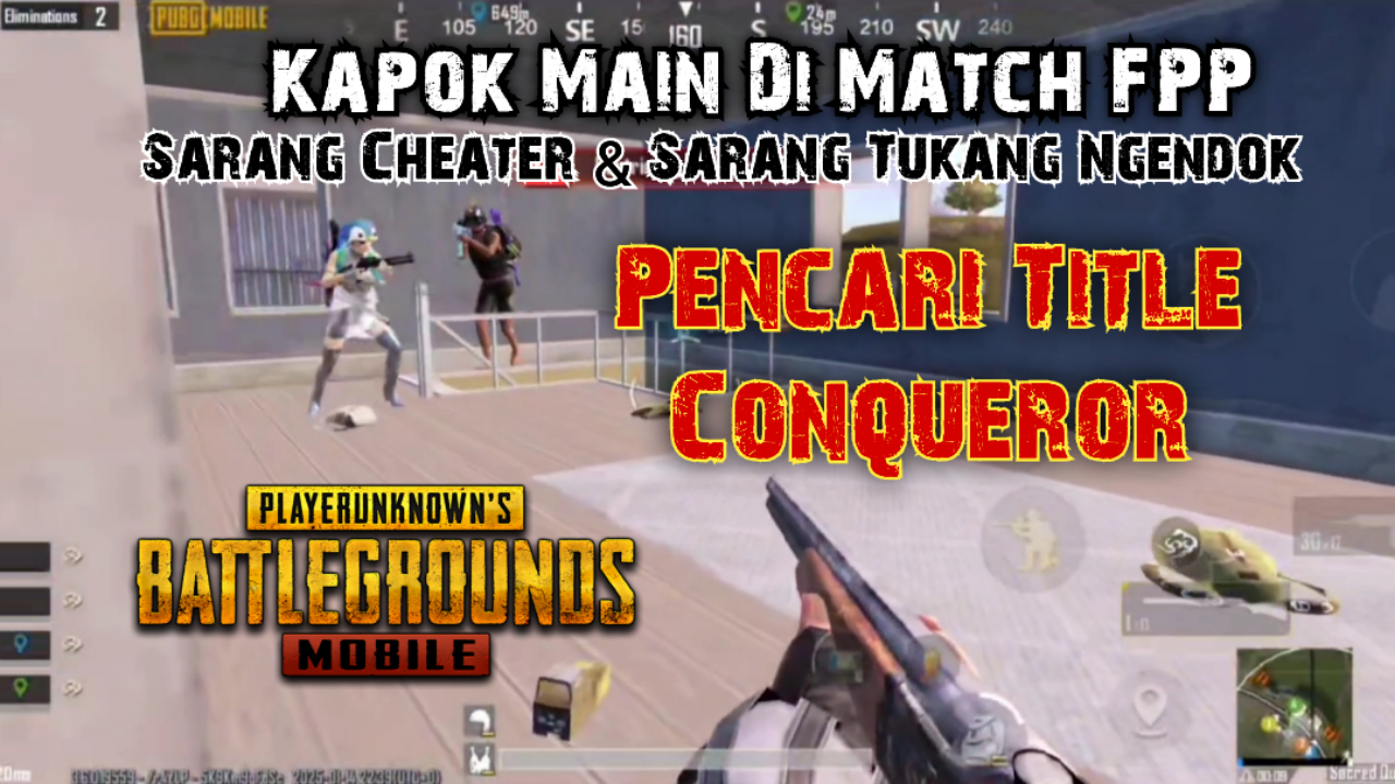 &#91;Video&#93; Kapok Main Di Match FPP - PUBG MOBILE