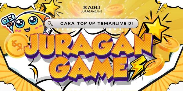 Cara Mudah Top-Up Teman Live di Juragan Game