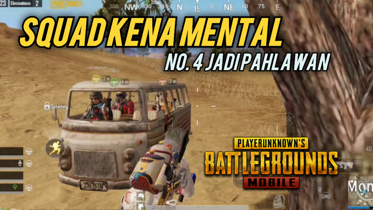 &#91;Video&#93; PUBG MOBILE - Squad Kena Mental, No.4 Jadi Pahlawan