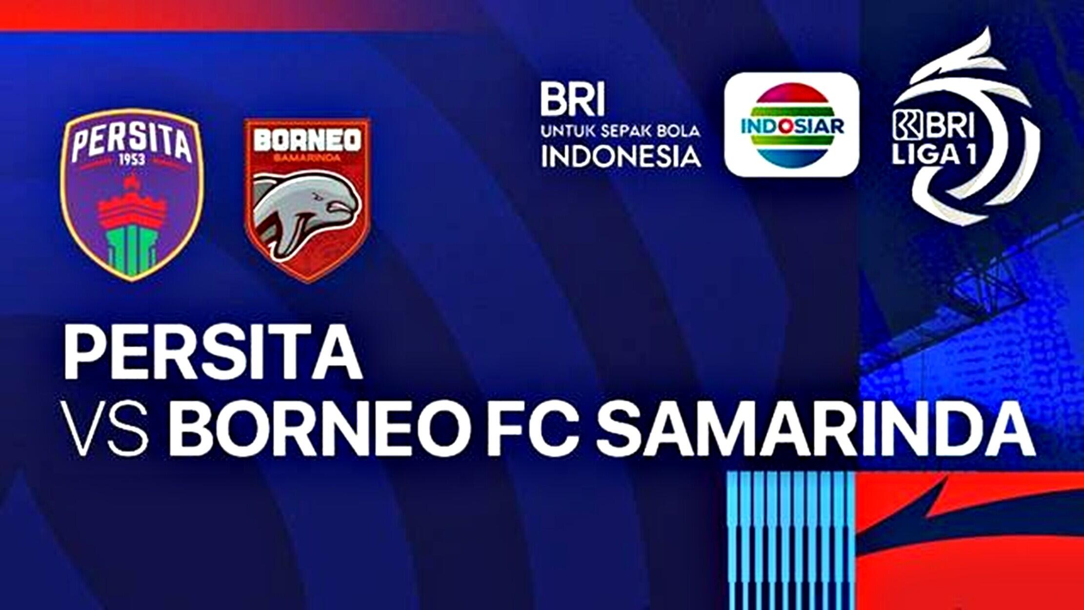 Prediksi Liga 1: Persita Tangerang vs Borneo FC Samarinda