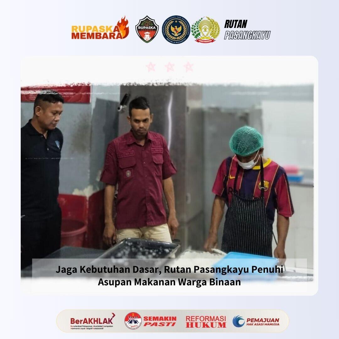 Jaga Kebutuhan Dasar, Rutan Pasangkayu Penuhi Asupan Makanan Warga Binaan