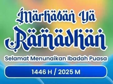 Selamat Menjalankan Ibadah Puasa Semoga Berkah DiRahmati Allah SubhanahuWata'ala