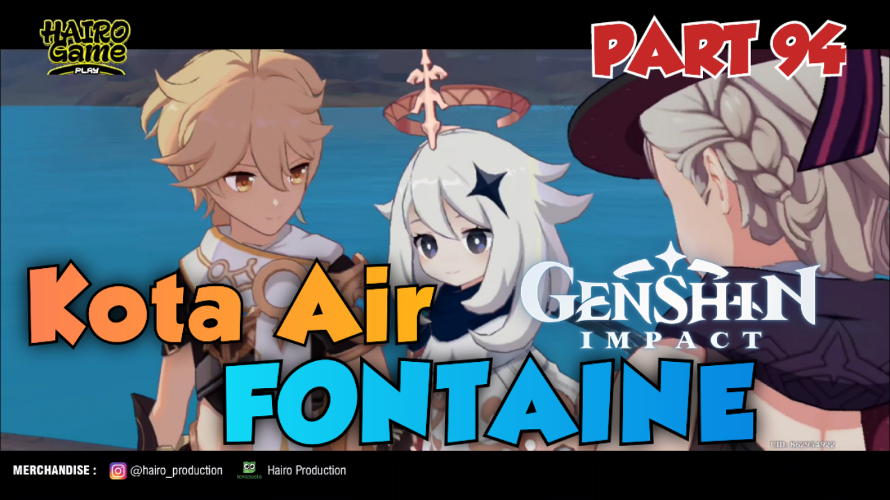 &#91;Video&#93; Kota Air Fontaine (PART 94) GENSHIN IMPACT Gameplay &amp; Storyline