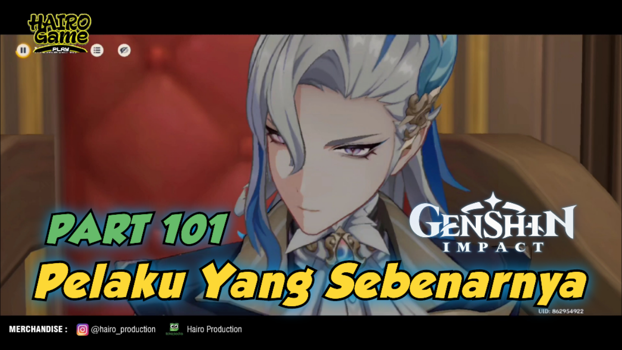 &#91;Video&#93; Pelaku Yang Sebenarnya (PART 101) GENSHIN IMPACT Gameplay &amp; Storyline