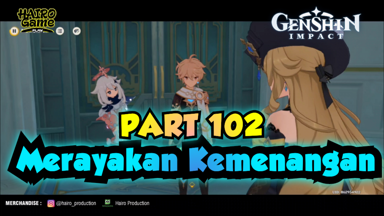 &#91;Video&#93; Merayakan Kemenangan (PART 102) GENSHIN IMPACT Gameplay &amp; Storyline