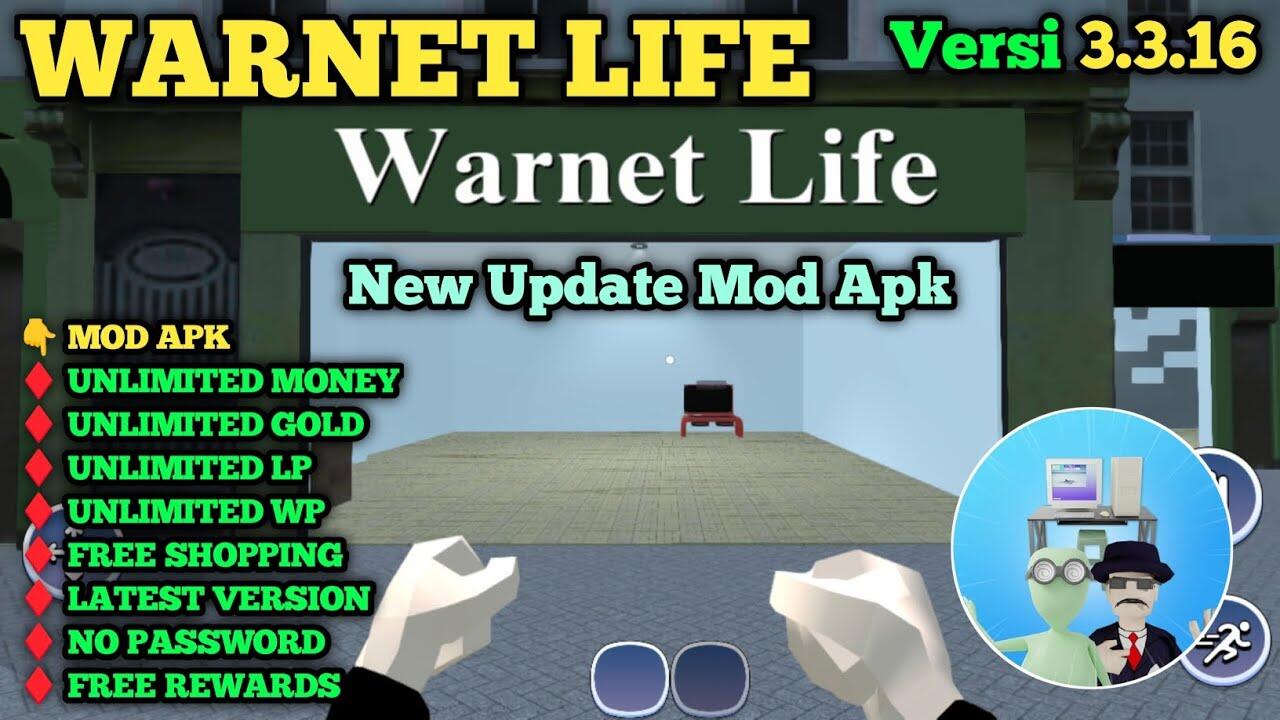 Warnet Life Mod Apk 3.3.16 (MOD/Free Shopping) Unduh Gratis Veri Terbaru 2025