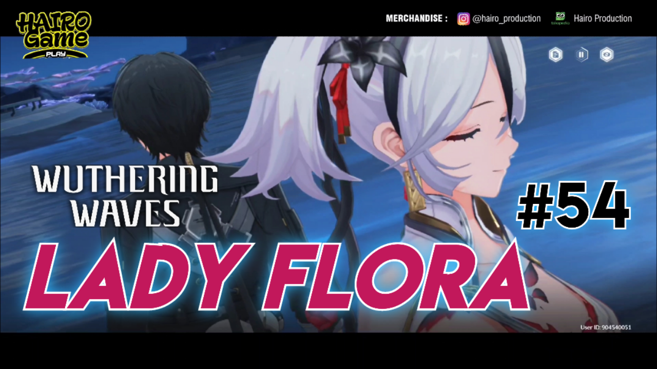 &#91;Video&#93; Lady Flora (#54) WUTHERING WAVES Gameplay &amp; Storyline