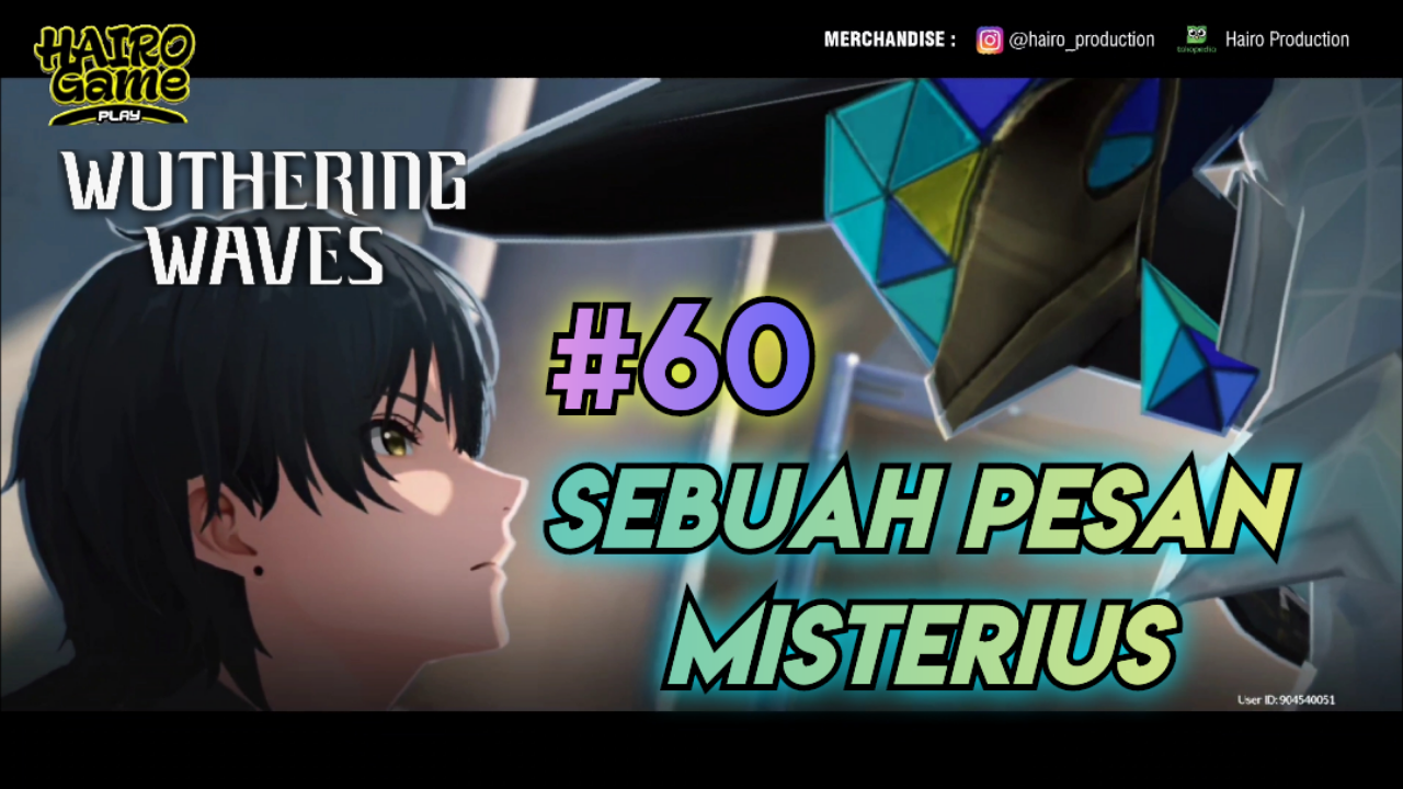 &#91;Video&#93; Sebuah Pesan Misterius (#60) WUTHERING WAVES Gameplay &amp; Storyline