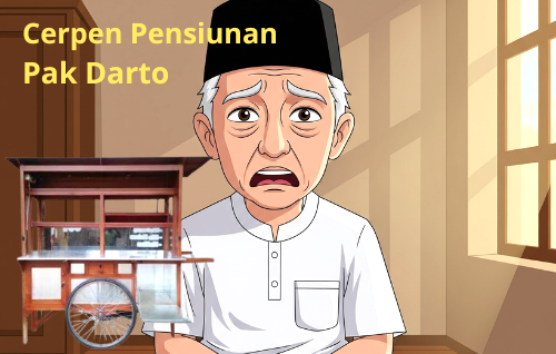 Gerobak Nasi Goreng Pak Darto (Cerpen Pensiunan)