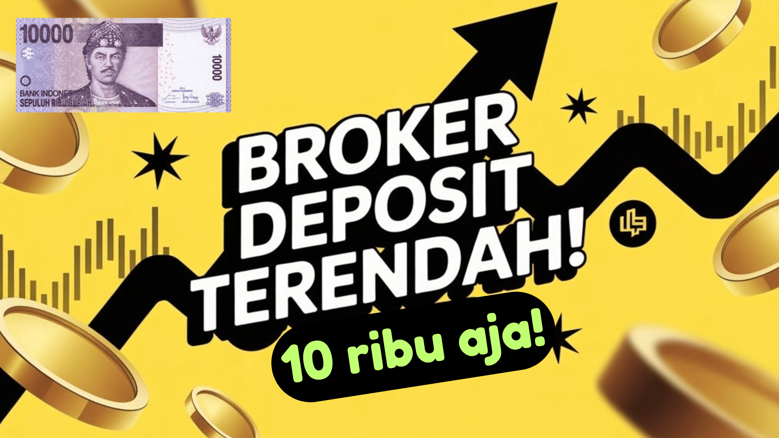 Broker forex deposit paling rendah! Cuma Rp.10 ribu bisa trading