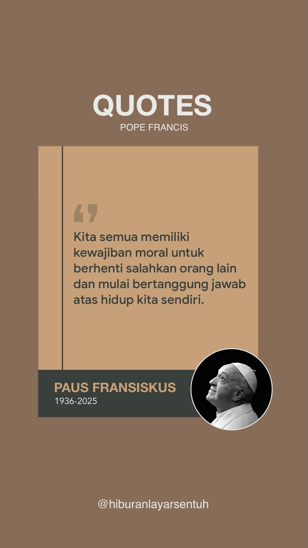 10 Kata-Kata Paus Fransiskus Menginspirasi Dan Menyentuh Hati