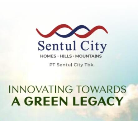 PT Sentul City Tbk: Konsep Eco-City Untuk Ekosistem yang Sehat dan Berkelanjutan