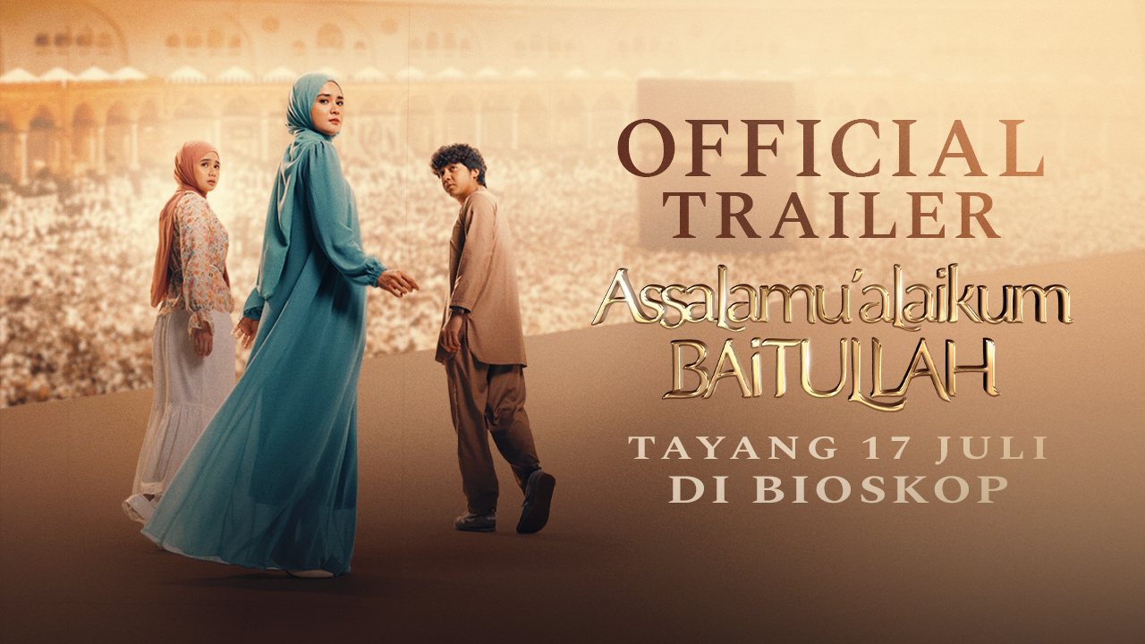 TINGGAL 9 HARI MENUJU TAYANG Film Assalamu'alaikum Baitullah