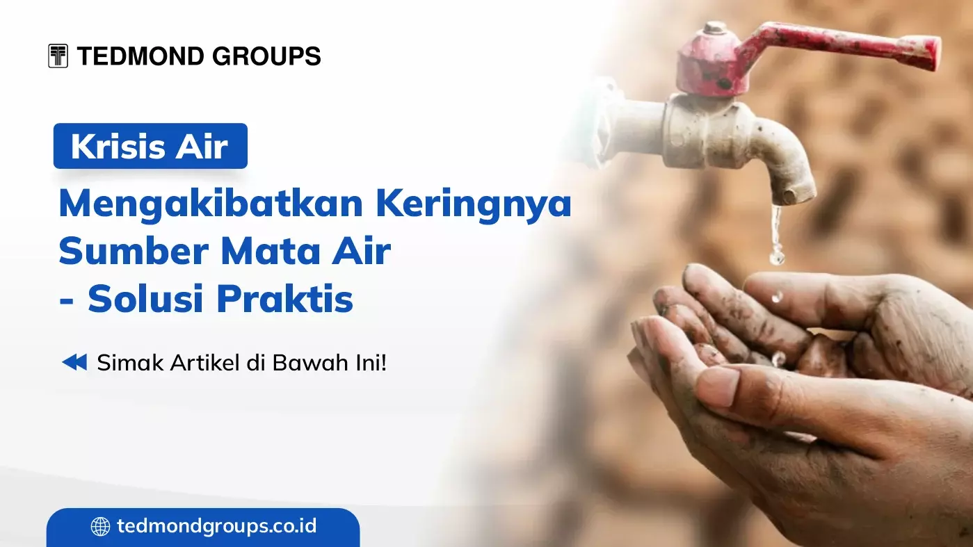 Krisis Air Mengakibatkan Keringnya Sumber Mata Air