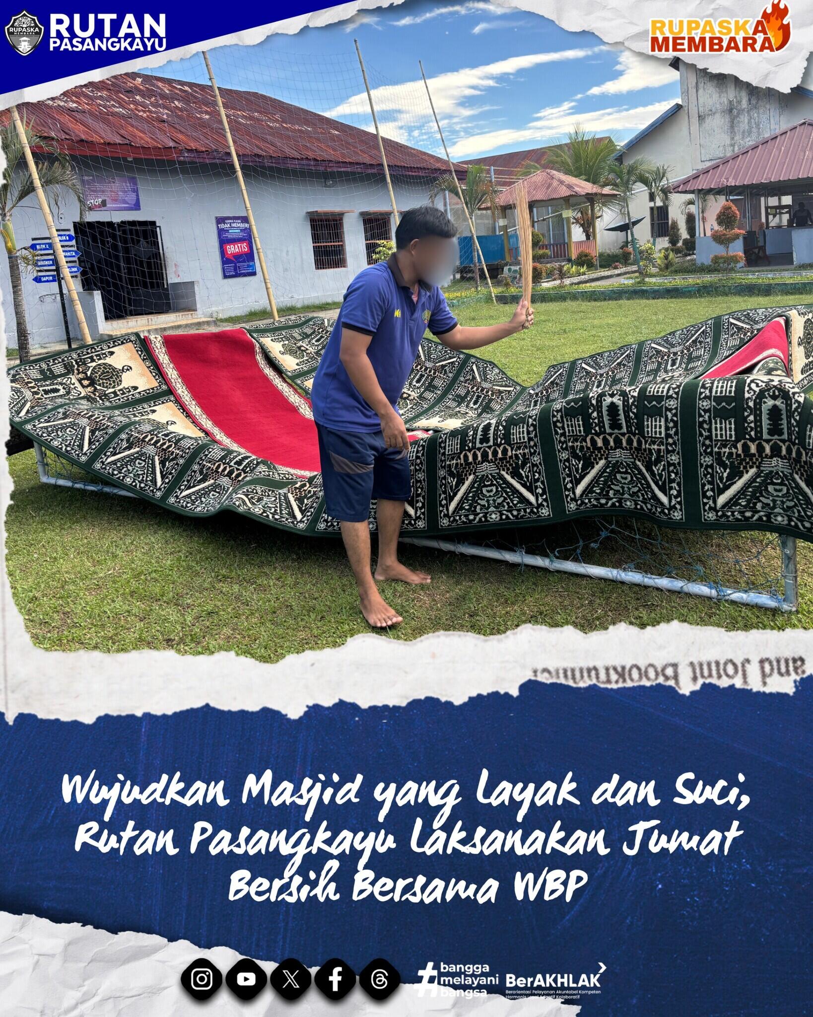 Wujudkan Masjid yang Layak , Rutan Pasangkayu Laksanakan Jumat Bersih Bersama WBP