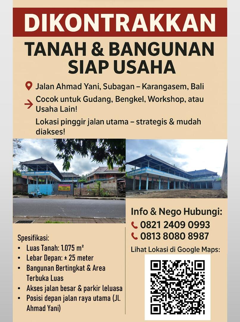 Disewakan Tanah & Bangunan Siap Usaha di Jalan Utama Karangasem, Bali