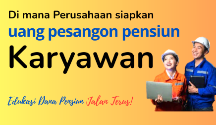Di Mana Perusahaan Harusnya Siapkan Uang Pesangon Pensiun Karyawan?