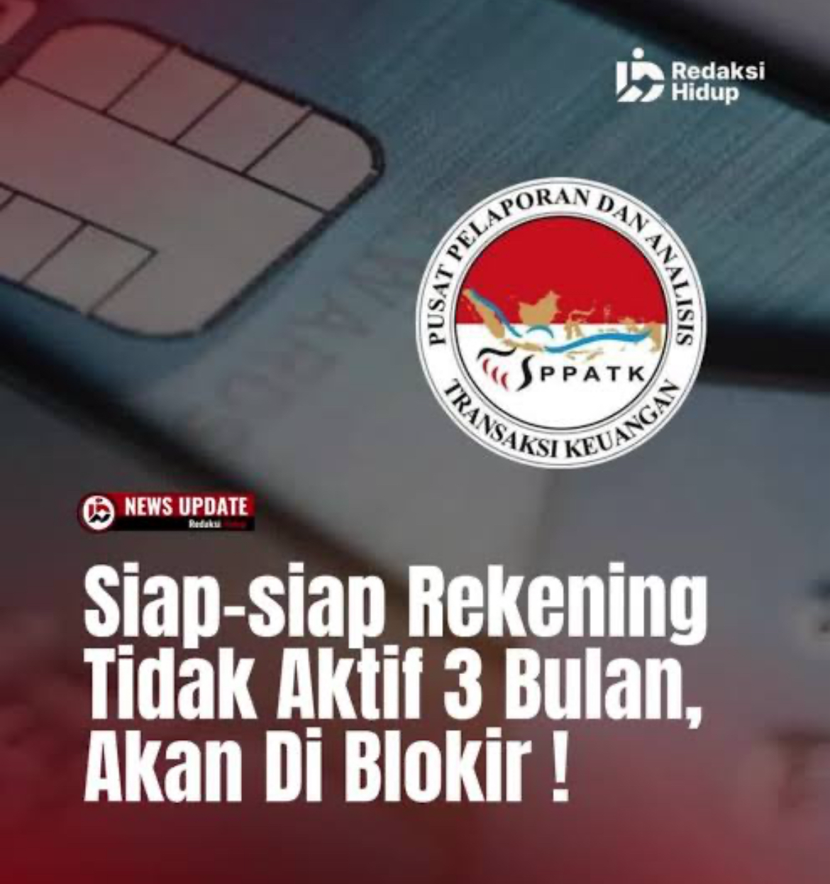 Awas, Rekening Tak Dipakai 3 Bulan Bisa Diblokir