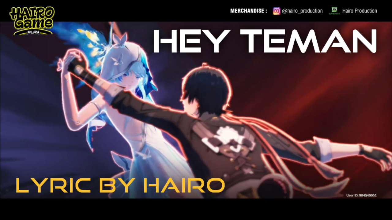 Hey Teman - Lyric by Hairo (Animasi Music Video)