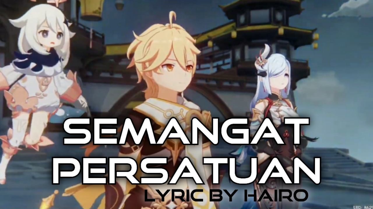 Semangat Persatuan - Lyric by Hairo (Animasi Music Video)