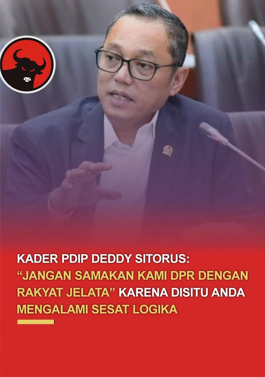 Soal Tunjangan Rumah DPR, Deddy Sitorus PDIP Ogah Dibandingkan dengan Rakyat Jelata