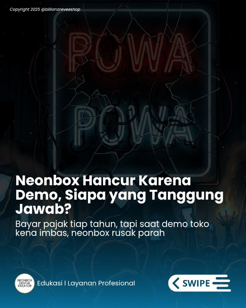 Neonbox Hancur Karena Demo, Siapa yang Tanggung Jawab