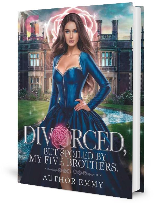 Divorced But Spoiled By My Five Brothers Novel by Author Emmy _ Novel