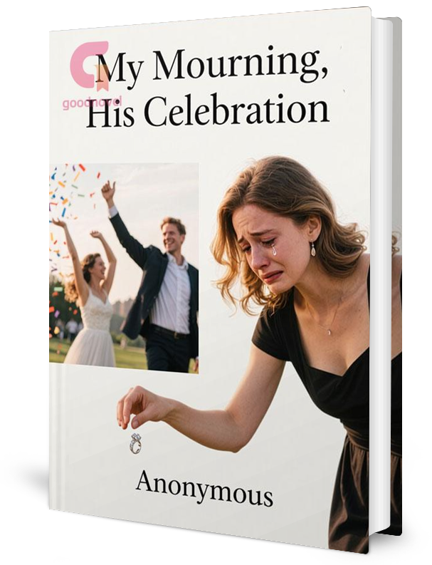 My Mourning His Celebration Novel by Anonymous _ Novel
