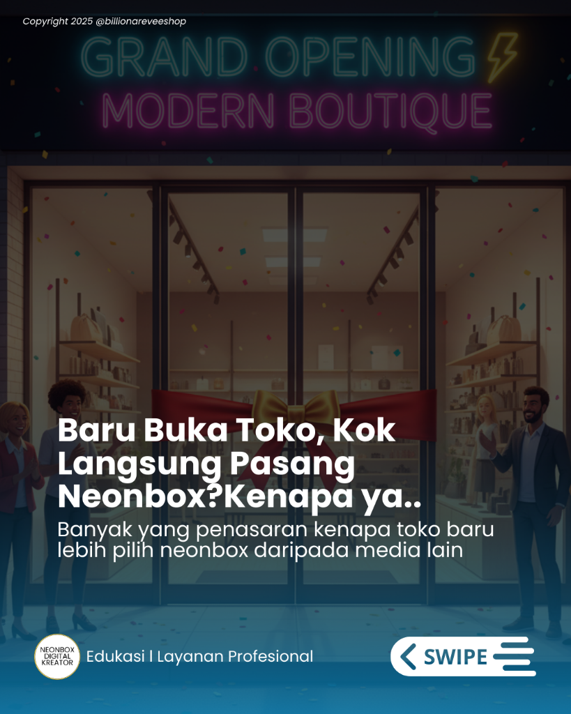 [Diskusi] Kenapa Banyak Toko Baru Langsung Pasang Neonbox?