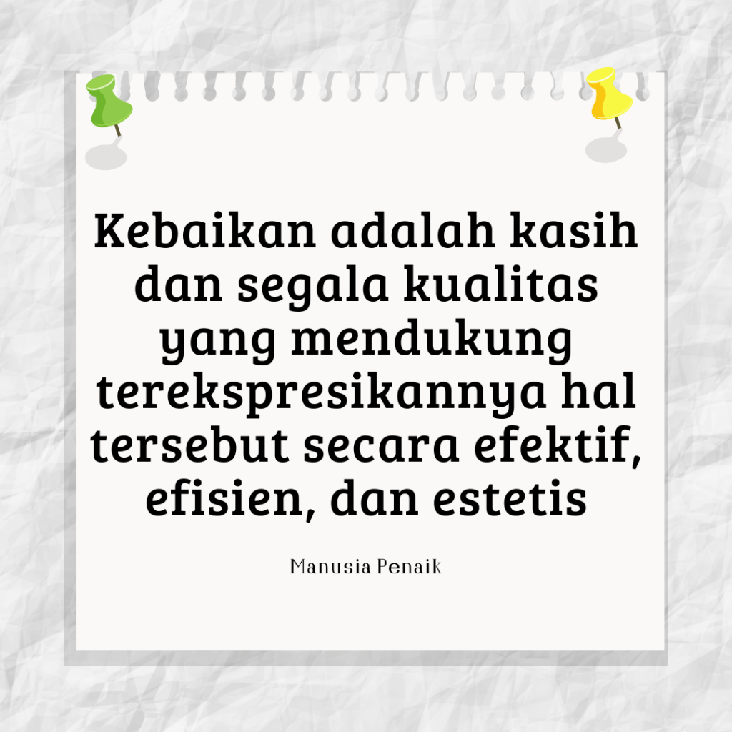 Apa Itu Kebaikan